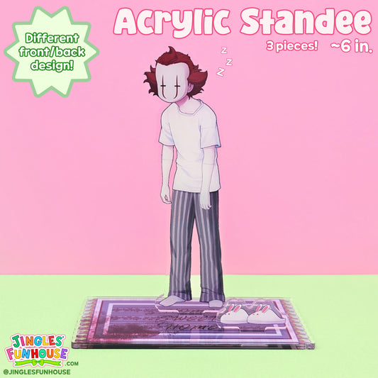 A 6 inch tall acrylic standee of Pennywise from the movie "IT". He appears sleepy; his eyes are closed, and he is standing with a hunched over back, with his arms hanging to his sides. He is wearing an oversized white t-shirt with striped, grey pajama pants. 

The acrylic standee comes with 3 pieces: Pennywise, small white bunny slippers with red eyes, and a grey rug base reading "Home Sweet Home" (with the bottom left corner of the rug covered in blood). 

Made by Jingles' Funhouse.