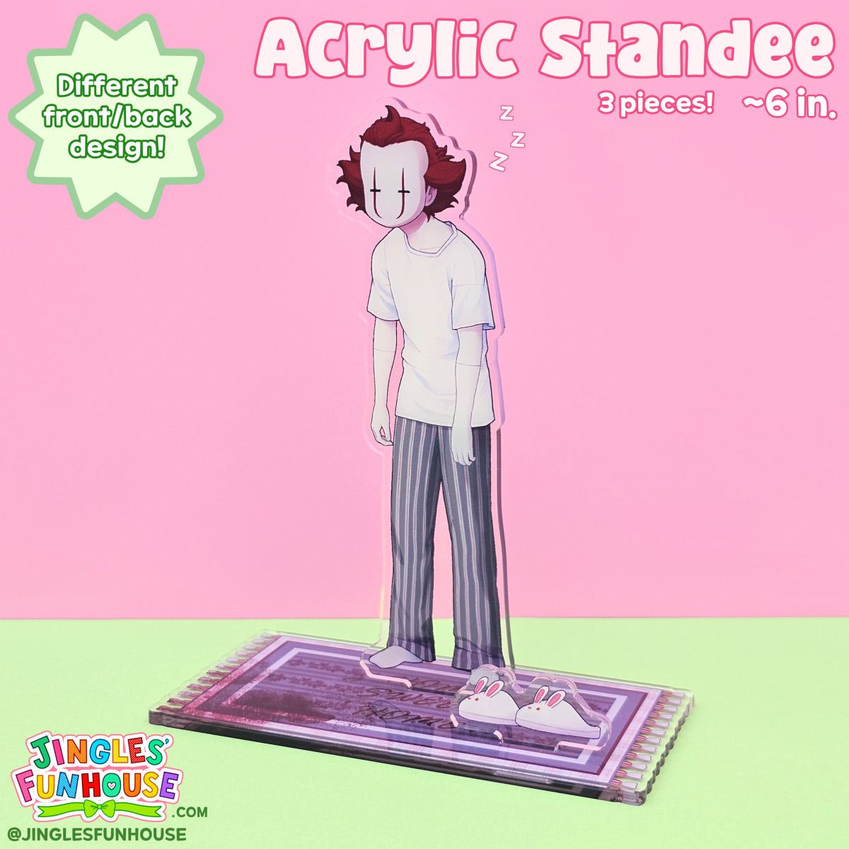 A 3/4th view of a 6 inch tall acrylic standee of Pennywise from the movie "IT". He appears sleepy; his eyes are closed, and he is standing with a hunched over back, with his arms hanging to his sides. He is wearing an oversized white t-shirt with striped, grey pajama pants. 

The acrylic standee comes with 3 pieces: Pennywise, small white bunny slippers with red eyes, and a grey rug base reading "Home Sweet Home" (with the bottom left corner of the rug covered in blood). 

Made by Jingles' Funhouse.
