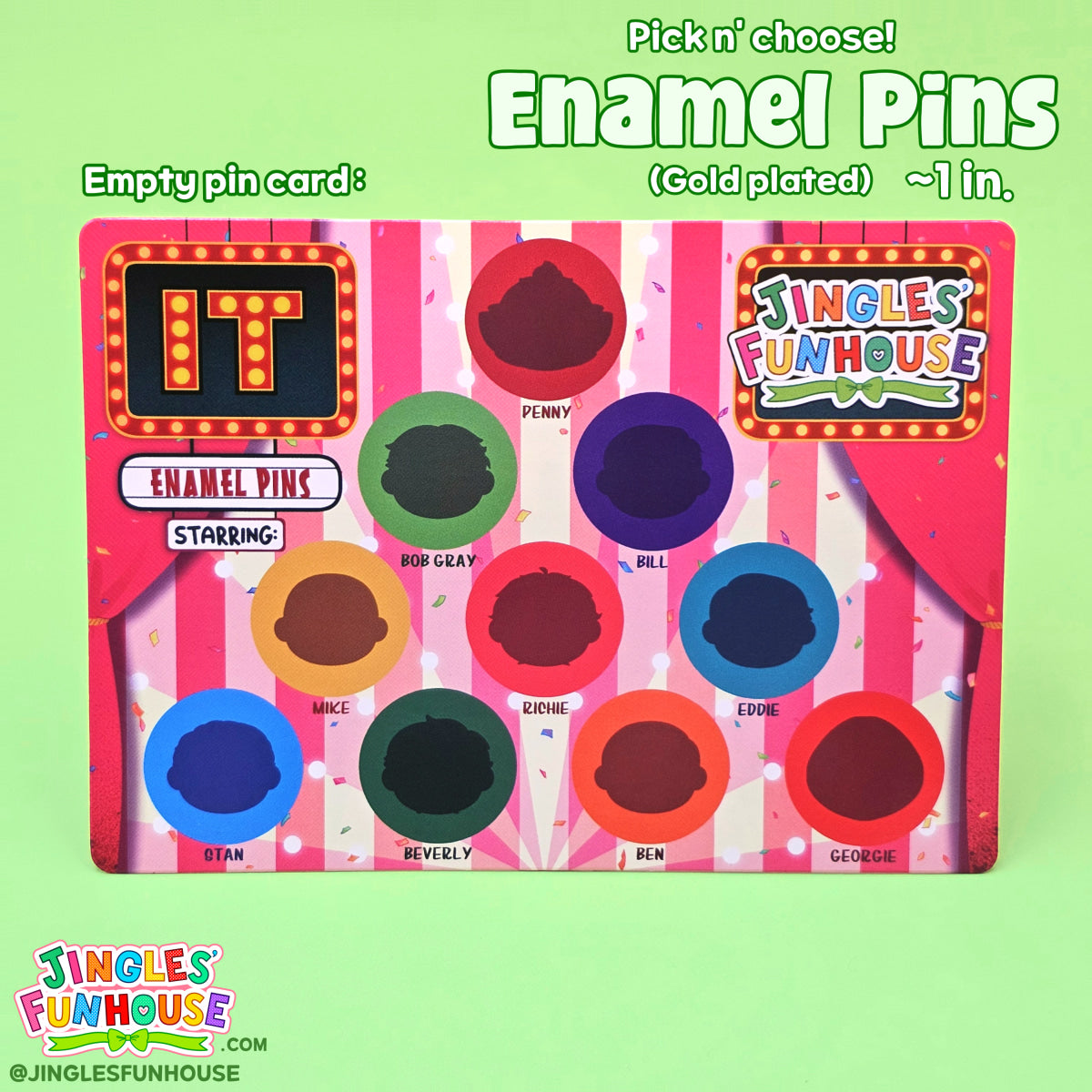 A colorful, empty backing card for the hard enamel pins of The Losers' Club, Pennywise, Bob Gray, and Georgie. 

The shadow of each character's head is on a different-colored circle. 

Made by Jingles' Funhouse.